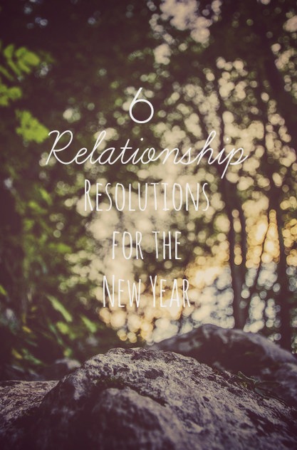 6 Relationship Resolutions for 2015